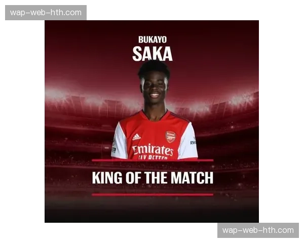 从替补到核心:阿森纳小将萨卡当选英超二月最佳球员 从替补到核心:阿森纳小将萨卡当选英超二月最佳球员